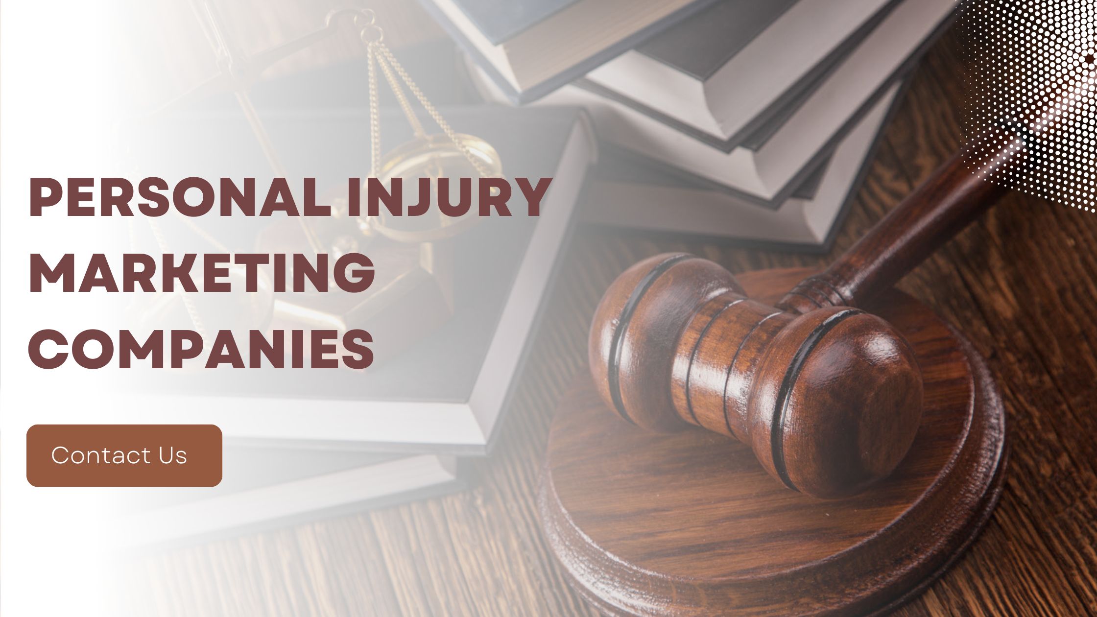 Personal Injury Marketing Companies